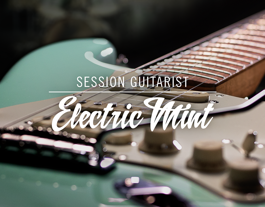 节奏电吉他最新版 Native Instruments Session Guitarist Electric Mint v1.1 KONTAKT-YU158-音频制作系统办公资源