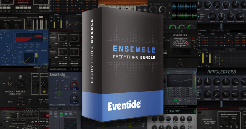 黄昏超级插件合集 Eventide Ensemble Bundle v2.16.7 WIN-YU158-音频制作系统办公资源
