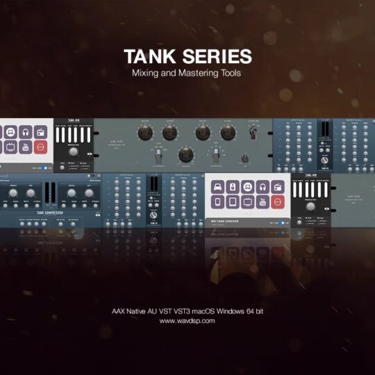 母带套装插件 WAVDSP Tank Mastering Suite v1.0.0 WIN-YU158-音频制作系统办公资源