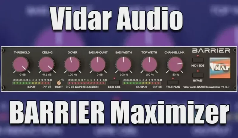 Vidar Audio BARRIER Maximizer V2.6.0 WiN-YU158-音频制作系统办公资源