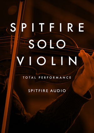 喷火独奏弦乐Spitfire – Solo Violin Windows/MacOS 康泰克音色-YU158-音频制作系统办公资源