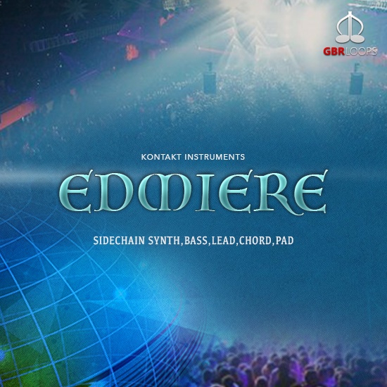 GBR Loops EDMIERE超级loop电子舞曲合成器音源 Windows/MacOS 康泰克音色-YU158-音频制作系统办公资源