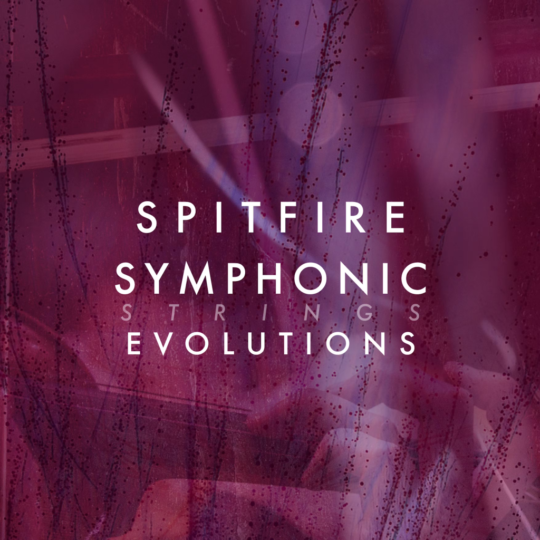 喷火优美弦乐音源 Spitfire Audio Spitfire Symphonic Strings Evolutions v1.0.1b25 KONTAKT-YU158-音频制作系统办公资源