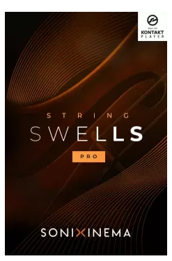 弦乐音源 Sonixinema String Swells v1.1.0 KONTAKT-YU158-音频制作系统办公资源