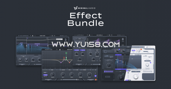 Minimal Audio Effects Bundle Complete 2025.6 WiN-YU158-音频制作系统办公资源